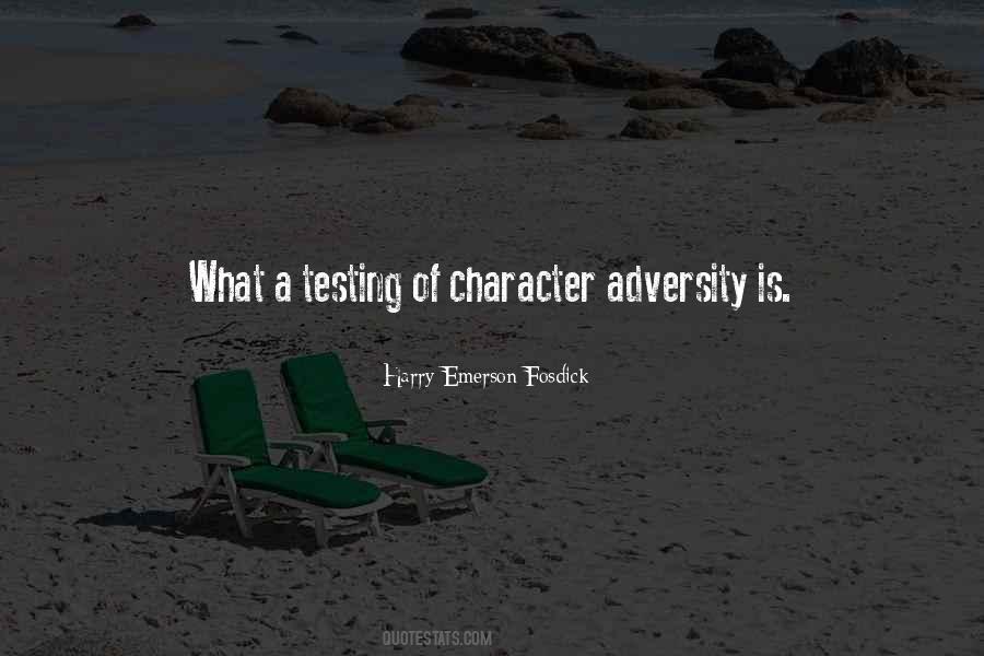 Adversity Character Quotes #1446263