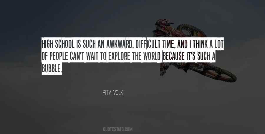 Difficult To Wait Quotes #1476587