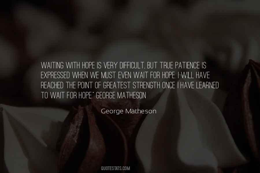 Difficult To Wait Quotes #1533207