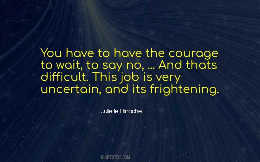 Difficult To Wait Quotes #1598996