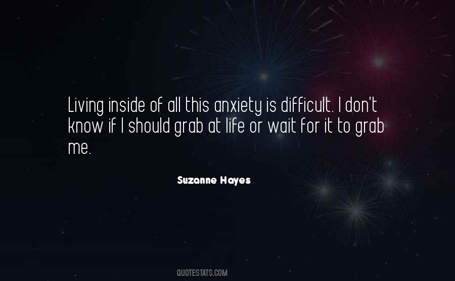 Difficult To Wait Quotes #761281