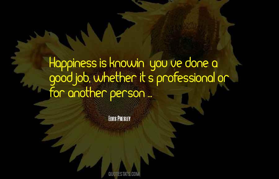 Job Happiness Quotes #1789116
