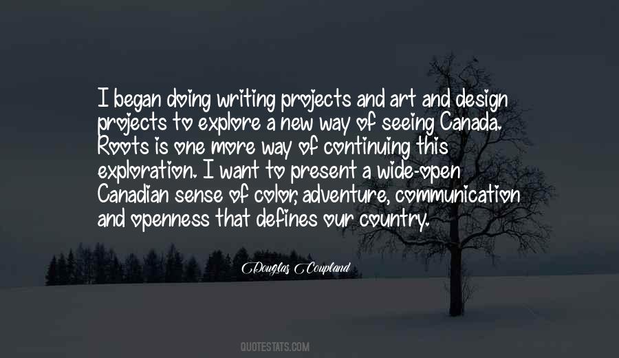 Explore Your Own Country Quotes #1233333