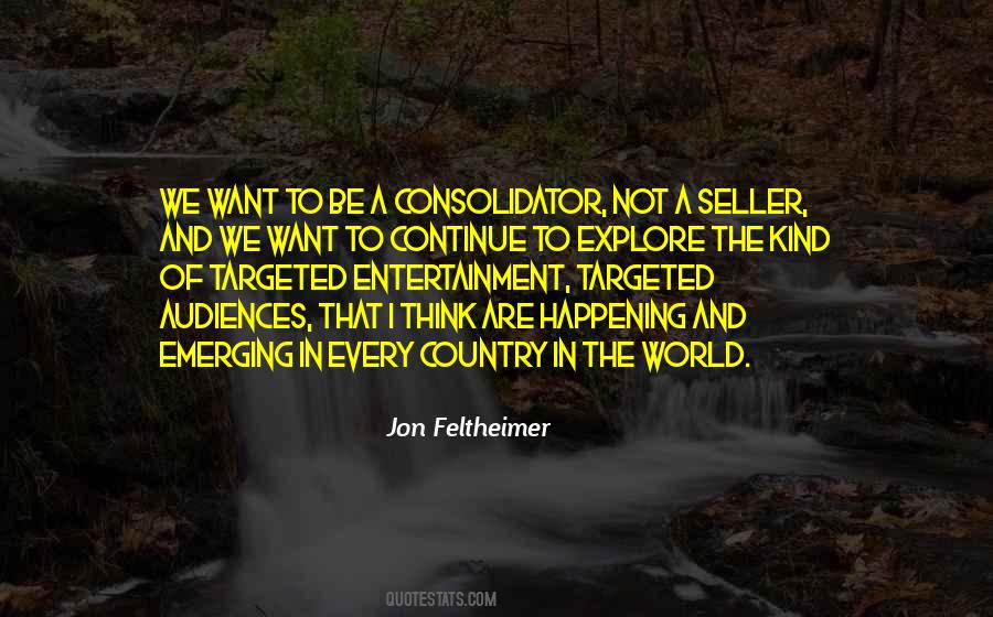 Explore Your Own Country Quotes #1255360