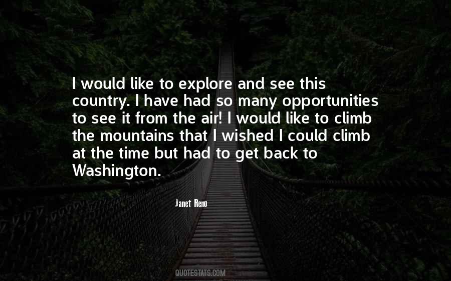 Explore Your Own Country Quotes #989013