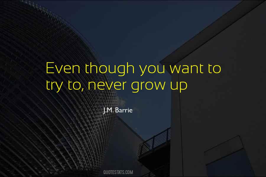 Never Want To Grow Up Quotes #203071