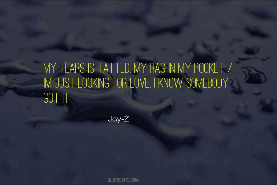 What Im Looking For Quotes #1194527