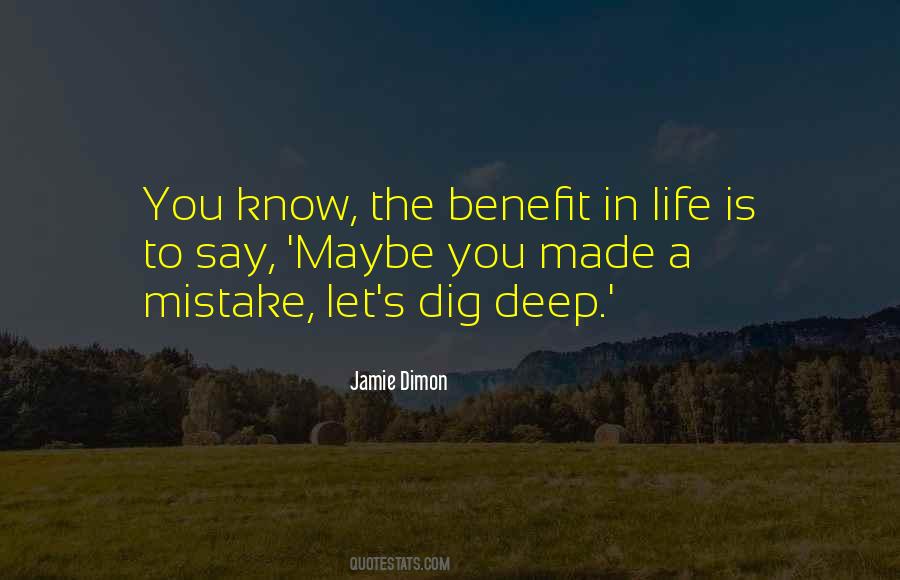 Dig In Deep Quotes #104823