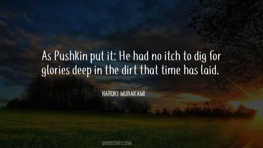 Dig In Deep Quotes #1709450