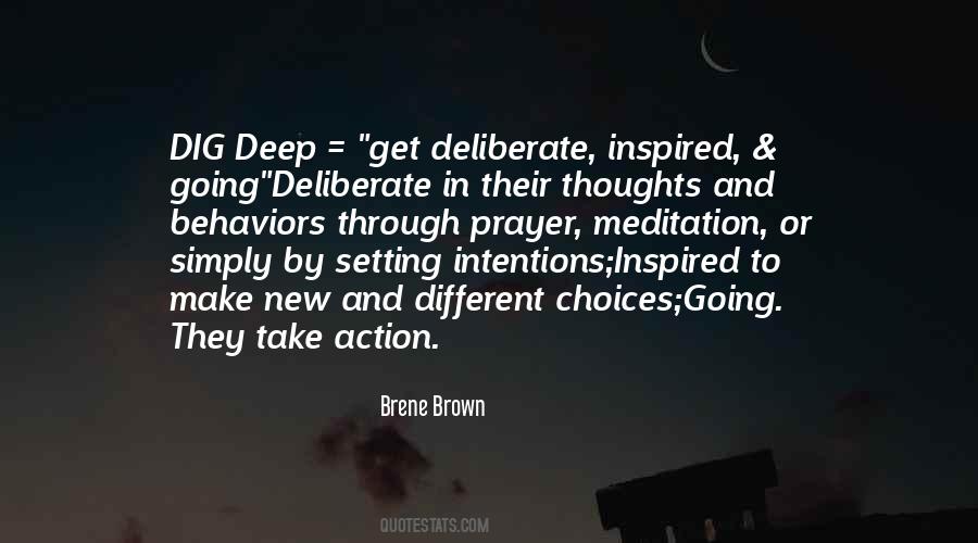 Dig In Deep Quotes #910660