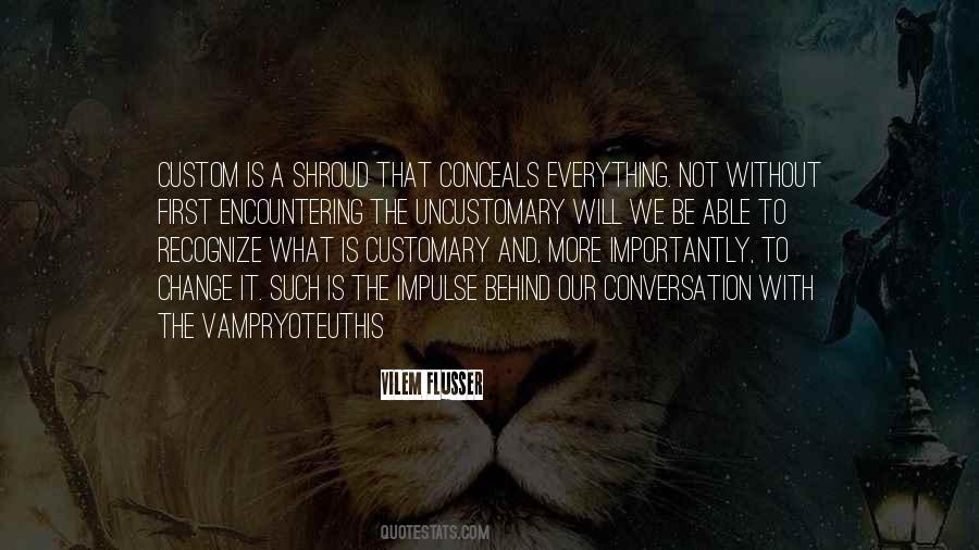 One Conversation Can Change Everything Quotes #228369