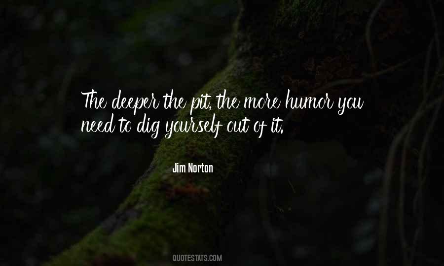 Dig Out Quotes #643661