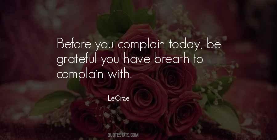 Before You Complain Quotes #278156