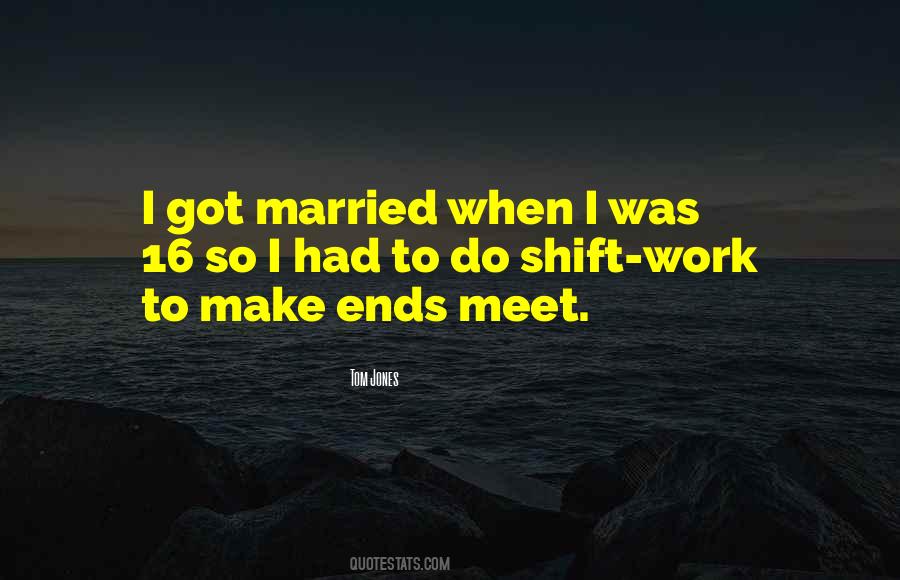 Ends Meet Quotes #1182500