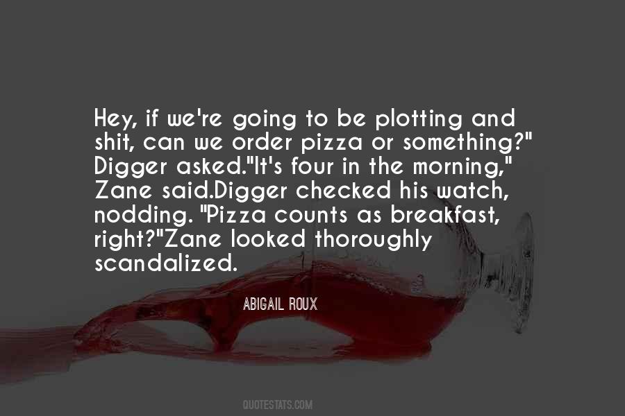 Digger Quotes #1618639 Digger Quotes #1618639