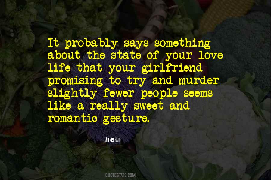 Such A Sweet Gesture Quotes #1457724