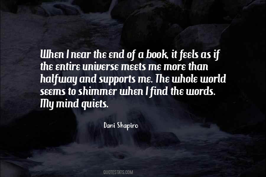 Find Someone Who Supports You Quotes #625112
