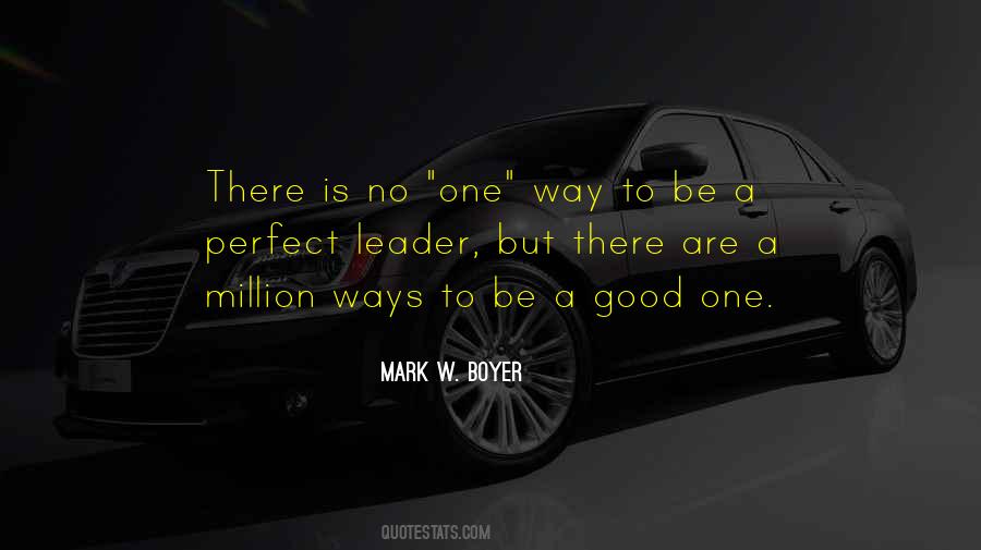 Perfect Leader Quotes #1810109