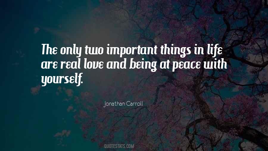 Quotes About Love Being The Most Important Thing #1106137