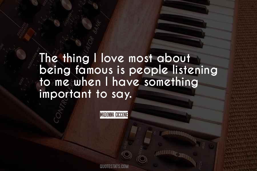 Quotes About Love Being The Most Important Thing #302991