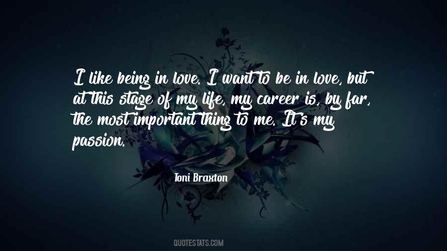 Quotes About Love Being The Most Important Thing #610799
