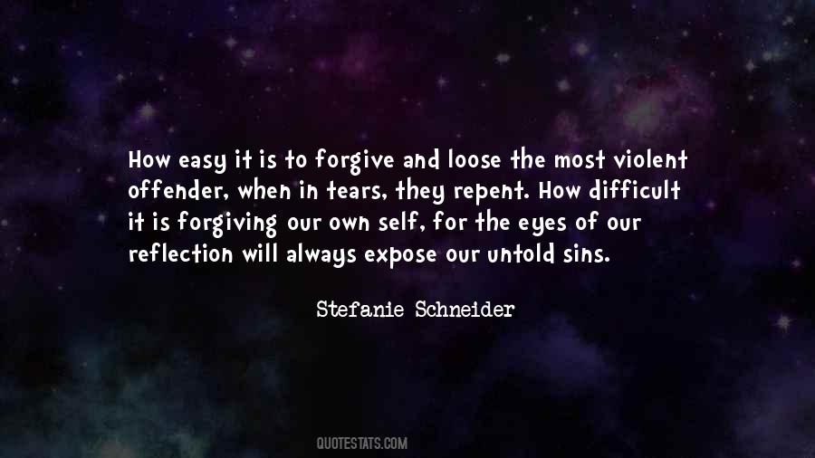 Self Forgiving Quotes #1848814