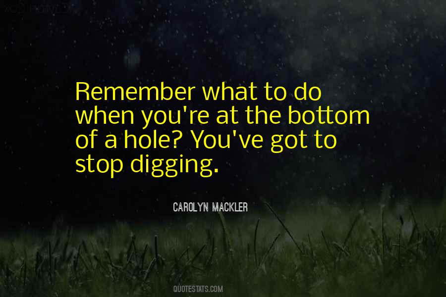 Digging Hole Quotes #577876