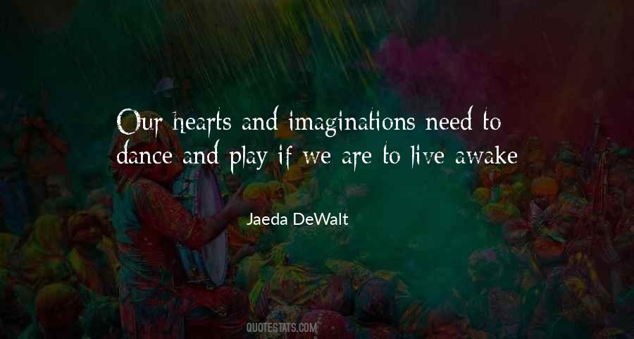 Imagination Play Quotes #1548447