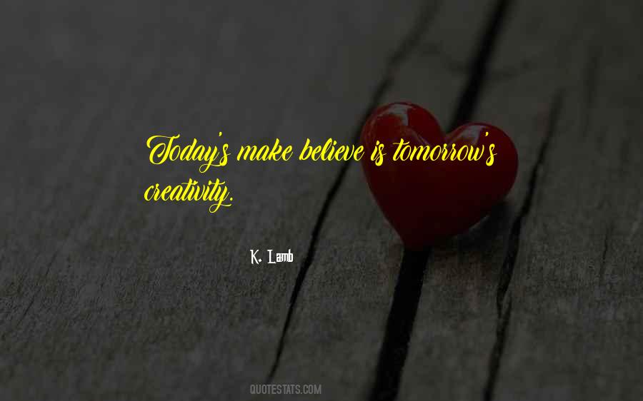 Imagination Play Quotes #529998