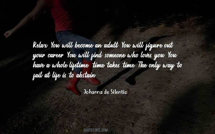 Find Someone Who Loves You Quotes #1829018