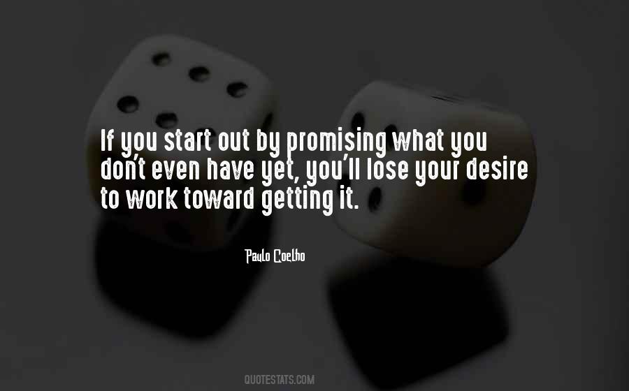 Start Out Quotes #1211657