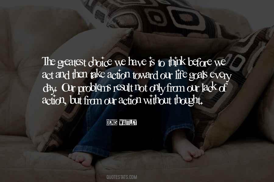 Life Take Action Quotes #542065