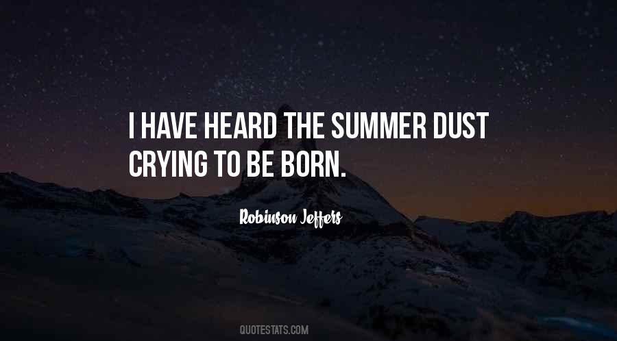 From Dust We Are Born Quotes #1725735