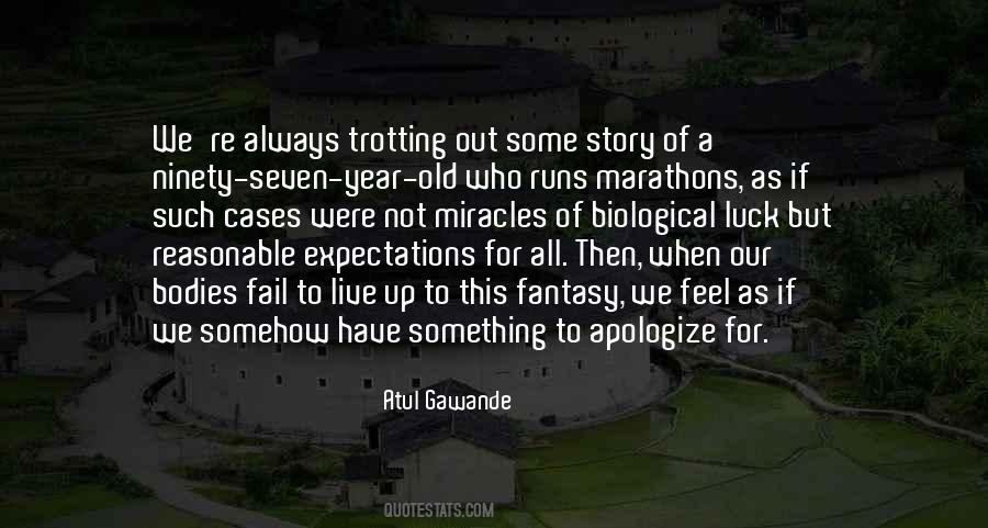 When Your Luck Runs Out Quotes #1076636 When Your Luck Runs Out Quotes #1076636