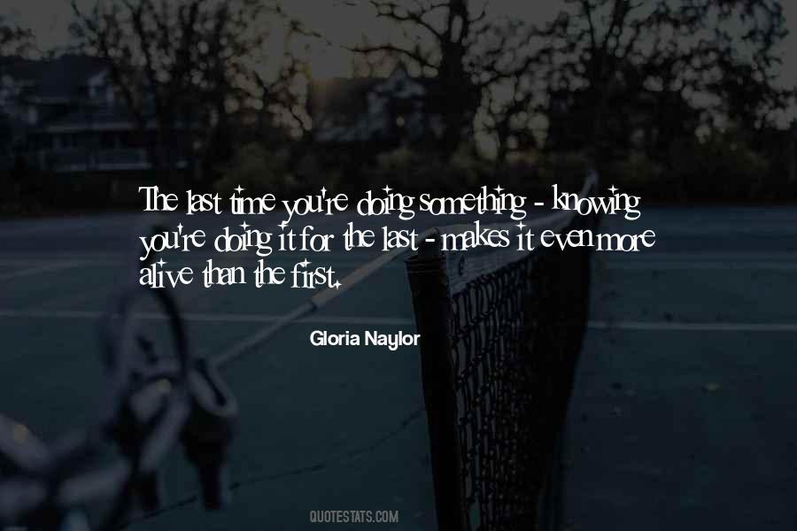 When Was The Last Time You Did Something For The First Time Quotes #949324
