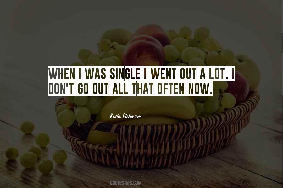 When I Was Single Quotes #65342