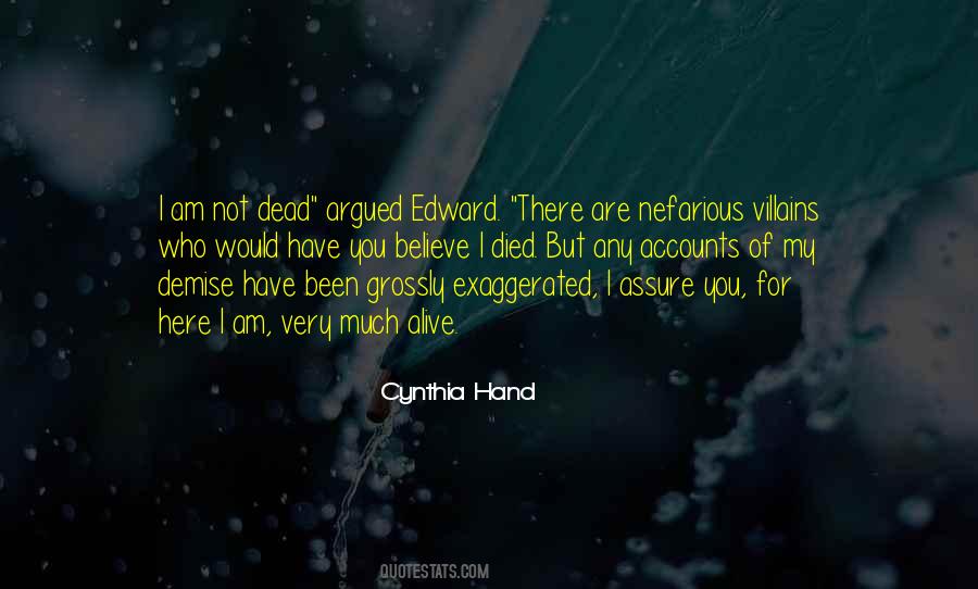 I Am Not Dead Quotes #1337909