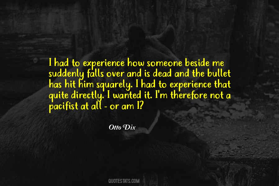 I Am Not Dead Quotes #160695