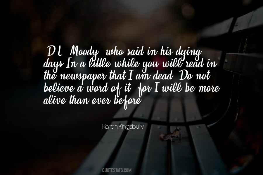 I Am Not Dead Quotes #180014