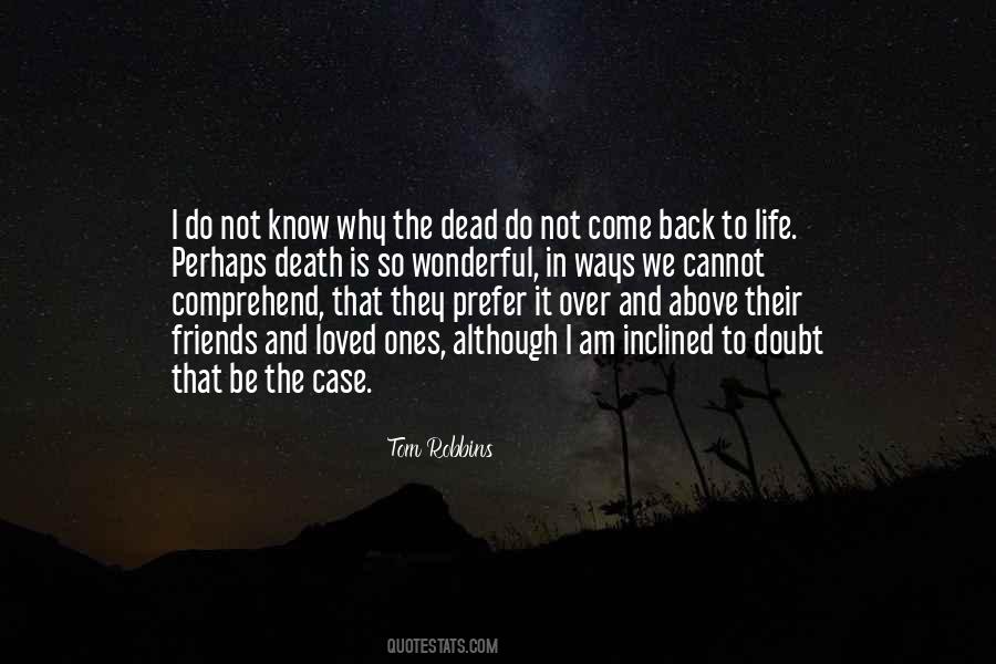 I Am Not Dead Quotes #237368