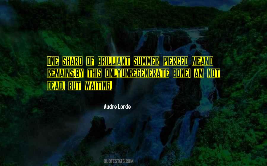 I Am Not Dead Quotes #407055