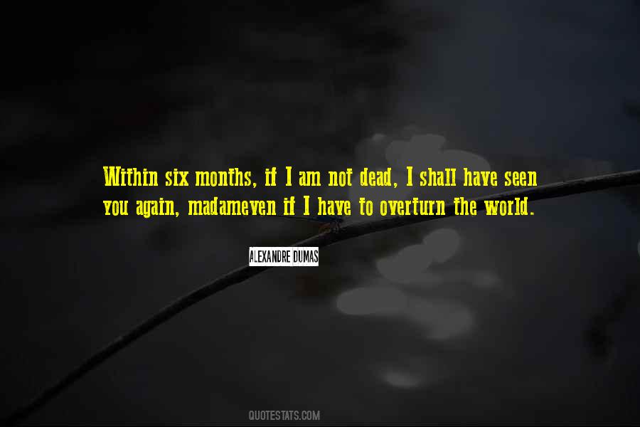 I Am Not Dead Quotes #439855