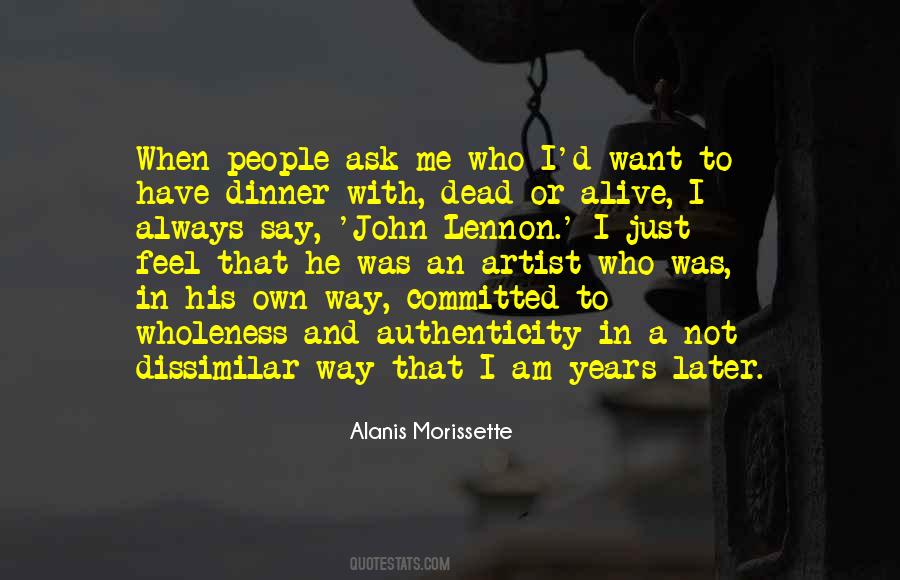 I Am Not Dead Quotes #696347