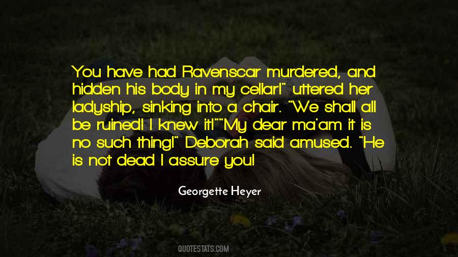 I Am Not Dead Quotes #721725