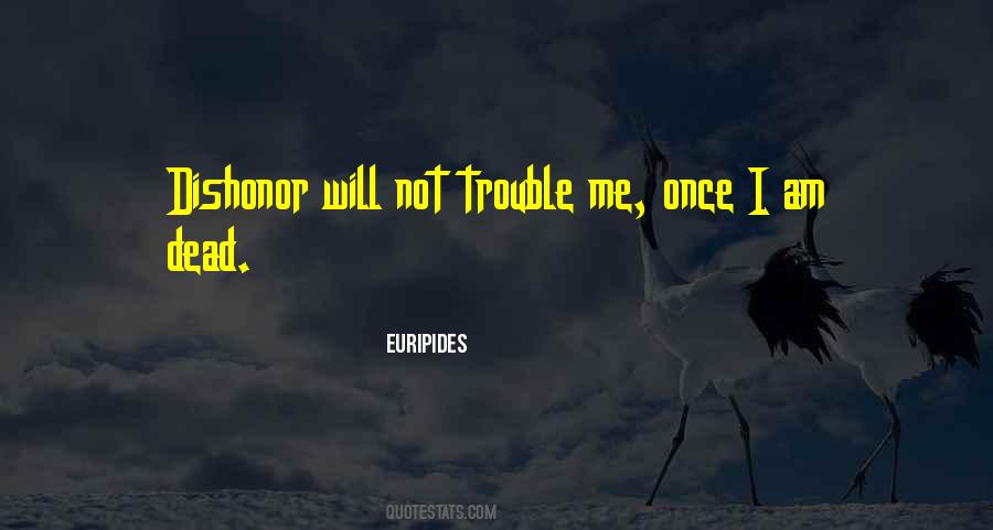 I Am Not Dead Quotes #781483