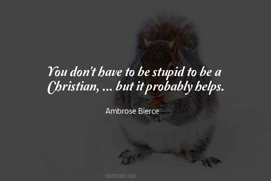 Be A Christian Quotes #1428950