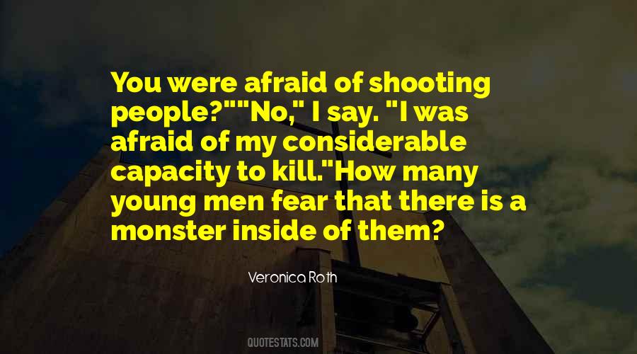 Quotes About Fear Inside #1005322