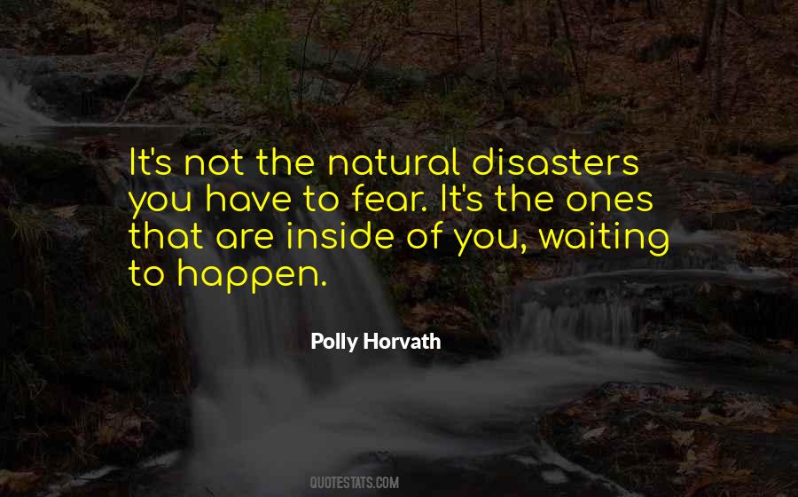 Quotes About Fear Inside #1061126
