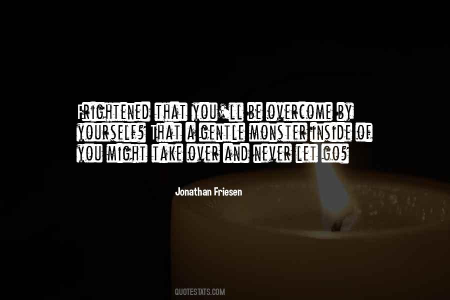 Quotes About Fear Inside #1744125