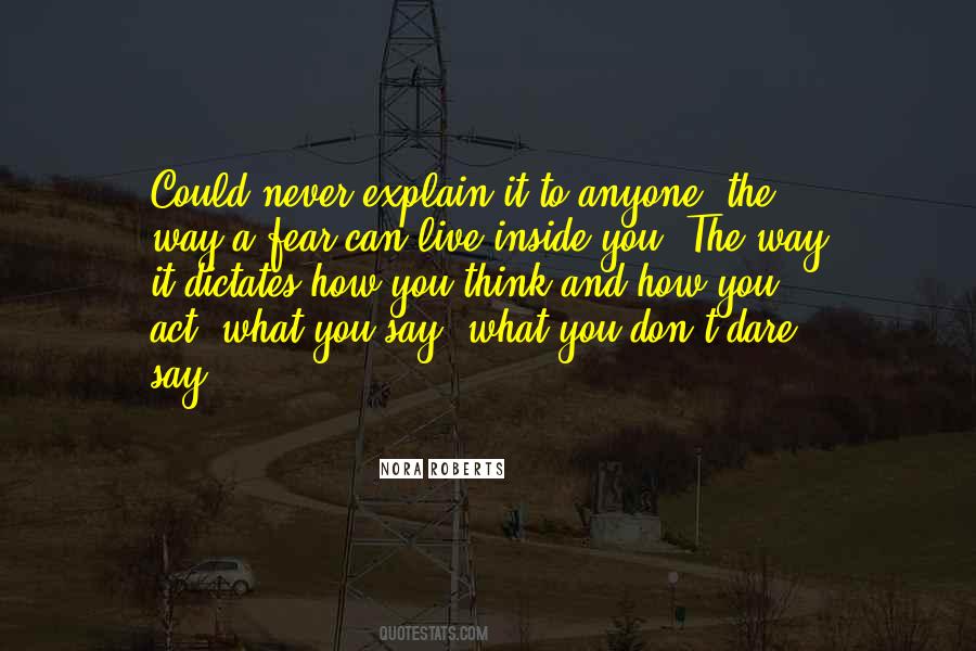 Quotes About Fear Inside #493054